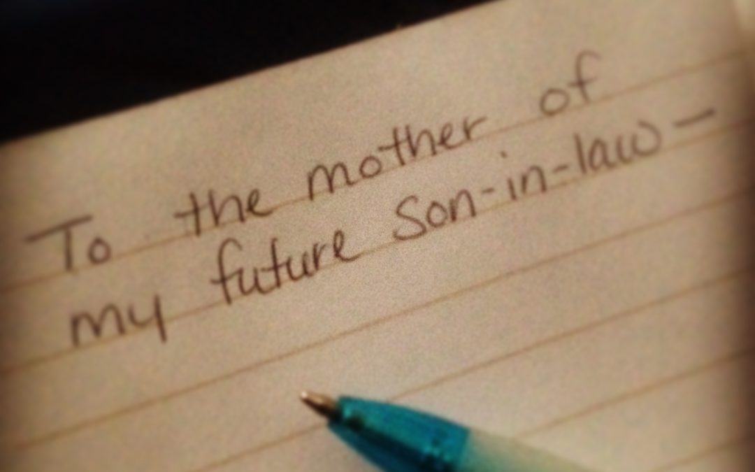 To The Mother Of My Future Son-In-Law